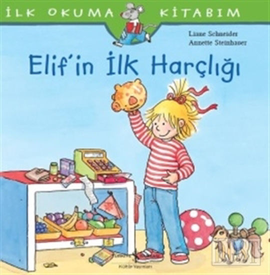 Elif’in İlk Harçlığı - İlk Okuma Kitabım